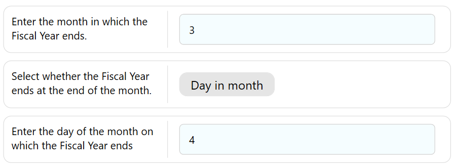 Shows Fiscal Year End month entered as 3 (March), End of Month option selected as "Day in month", and day of month entered as 4